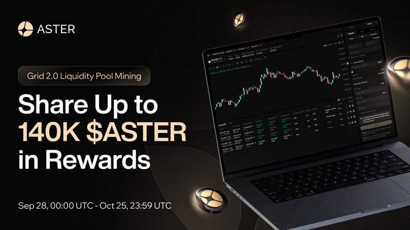 Aster Launches Perpetual Grid Trading 2.0 with Up to 140,000 $ASTER Liquidity Mining Campaign